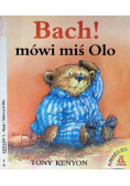 Bach mówi miś Olo