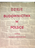 Dzieje Budownictwa w Polsce Tom I