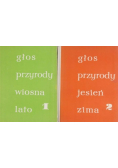 Głos przyrody wiosna lato / Głos przyrody  jesień zima
