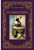 O Cierpliwości