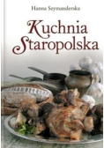 Kuchnia Staropolska