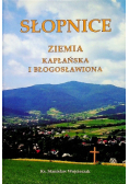 Słopnice ziemia kapłańska i błogosławiona
