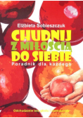 Chudnij z miłością do siebie