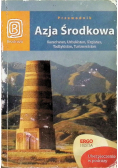 Przewodnik Azja Środkowa