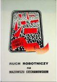 Ruch robotniczy na Mazowszu Ciechanowskim