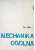 Mechanika ogólna Tom 1