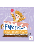 Frycek ma urodziny