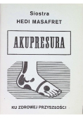 Akupresura stopy ku zdrowej przyszłości
