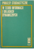Procesy stochastyczne w teorii informacji i układach dynamicznych