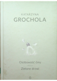 Osobowość ćmy. Zielone drzwi