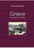 Gniew Czytanie miasta