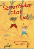 Sznurówka ptak i ja