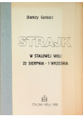 Strajk w Stalowej Woli 22 sierpnia - 1 września
