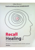 Recall Healing Totalna biologia