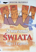 Stworzenie świata. Mity i legendy