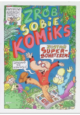 Zrób sobie komiks. Zostań superbohaterem