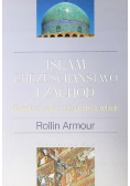 Islam chrześcijaństwo i zachód