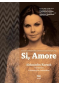 Si amore Aleksandra Kurzak nowa