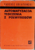 Automatyzacja tłoczenia z półwyrobów