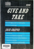 Give and Take: Practical Guide to Making the Most of Meetings
