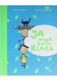 Ja i moja siostra Klara