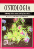 Onkologia Podręcznik dla pielęgniarek