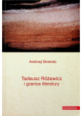 Tadeusz Różewicz i granice literatury