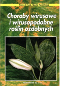 Choroby wirusowe i wirusopodobne roślin ozdobnych