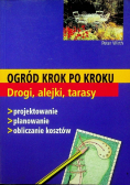 Ogród krok po kroku drogi alejki tarasy