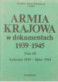 Armia Krajowa w dokumentach Tom III