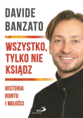 Wszystko, tylko nie ksiądz