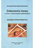 Zaburzenia mowy u dzieci z rozszczepem podniebienia
