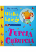 Wielka księga Tupcia Chrupcia