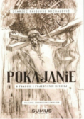Pokajanie O pokucie i pojednaniu dzisiaj