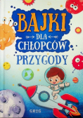 Bajki dla chłopców przygody