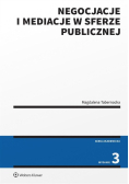 Negocjacje i mediacje w sferze publicznej
