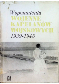 Wspomnienie wojenne kapelanów wojskowych 1939 do 1945