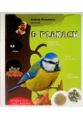 Andrzej Kruszewicz opowiada o ptakach