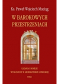 W barokowych przestrzeniach Tom I