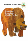 Brown Bear, Brown Bear, What Do You See?