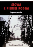 Słowa z piekieł rodem Lagerszpracha