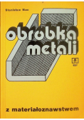 Obróbka metali z materiałoznawstwem