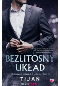 Bezlitosny układ.