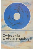 Ćwiczenia z otolaryngologii