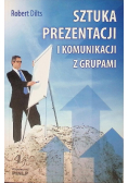 Sztuka prezentacji i komunikacji z grupami
