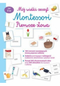 Mój wielki zeszyt Montessori Pierwsze słowa