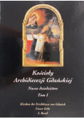 Kościoły Archidiecezji Gdańskiej. Nasze dziedzictwo Tom 1