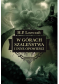 W górach szaleństwa i inne opowieści