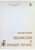 Bizancjum a prymat Rzymu