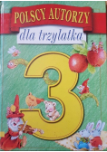 Polscy autorzy dla trzylatka